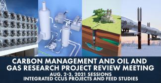 Integrated CCUS Projects and FEED Studies, the first of six virtual sessions of the 2021 Carbon Management and Oil and Gas Research Project Review Meeting, will take place starting Monday, Aug. 2, 2021. 